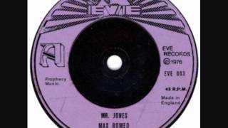 Max Romeo - Mr. Jones (techniques,eve,winston riley,1976)