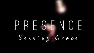 ANDY HUNTER° - PRESENCE - SENSING GRACE