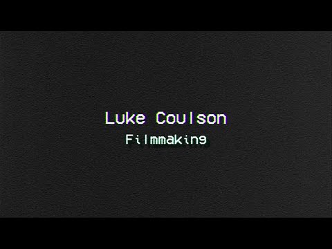 Luke Coulson Show Reel