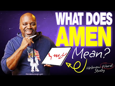 What is the Meaning of Amen?