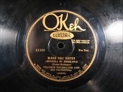 BLESS YOU! SISTER by Frankie Trumbauer 1928