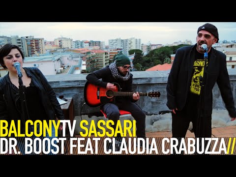 DR. BOOST FEAT CLAUDIA CRABUZZA - UNA CASA (BalconyTV)