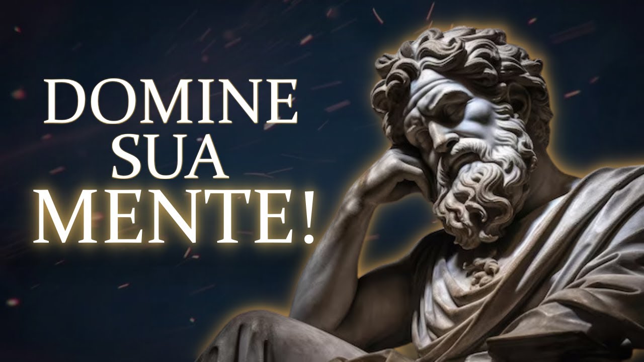 DOMINE SUA MENTE I 7 Benefícios que Você Precisa Conhecer | Estoicismo | (IMPERDÍVEL)