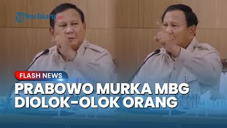 Prabowo Murka MBG Jadi Bahan Olok-olok, Tuding & Sentil Orang Pintar: Manusia Macam Mana Itu?