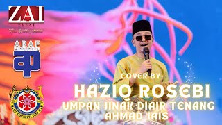 Download lagu UMPAN JINAK DIAIR TENANG ~ AHMAD JAIS (COVER BY HAZIQ ROSEBI) | ZAI SRI GEMILANG | MBSACC, SHAH ALAM mp3