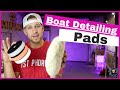 Boat Detailing Pads Everything You Need To Know