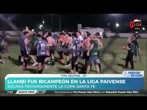 Llambi fue bicampeón en la Liga Paivense y jugará la Copa Santa Fe | Tito Delfino - Dt