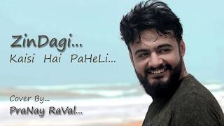 Zindagi Kaisi Hai Paheli | Manna Dey | Cover | Pranay Raval