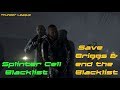 Splinter Cell  Blacklist Save Briggs & end the Blacklist