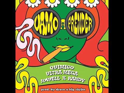Quimico Ultra Mega X Jowell & Randy - Vamo A Prender (Official Audio)