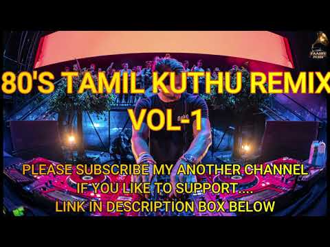 Tamil 80's Remix Dance Hits VOL-1 / 320KBPS /Tamil Old Remix Kuthu Songs/Tamil Long Drive MP3song