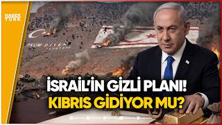 Yavru Vatan Satılıyor mu? İsrail’in Kıbrıs Hamlesi