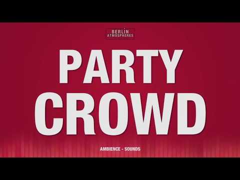 Party Crowd - SOUND EFFECT - Party People Background Chatter SOUNDS
