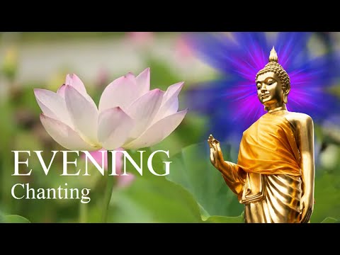 Evening Chanting (Thai), Beautiful Buddhist Chanting | Daily Buddhist Theravada Pali Chanting