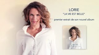 Lorie Pester - LA VIE EST BELLE (video lyrics)