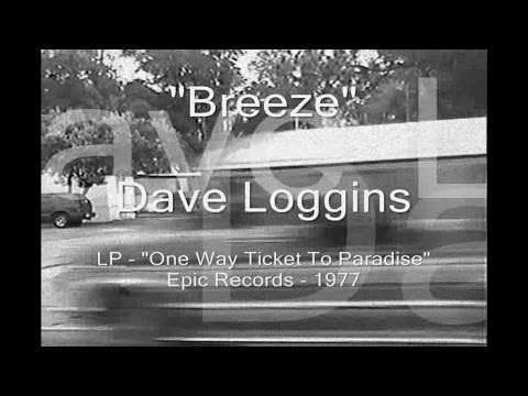 Thumbnail for Dave Loggins - "Breeze" by Dave Loggins
