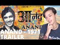 Anand - Trailer (1971) REACTION!!