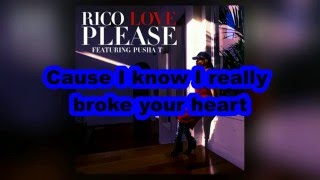Rico Love Please Ft. Pusha T