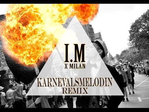 Karnevalsmelodin 2014 - Illjas&Melles x Milan Remix