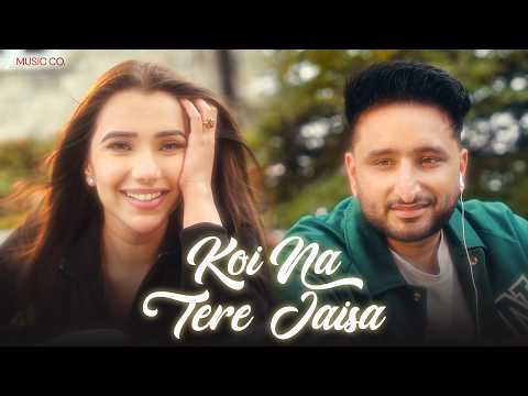 Koi Na Tere Jaisa — watch video