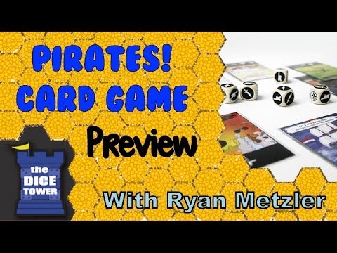 Dice Tower PREVIEWS: Pirates!