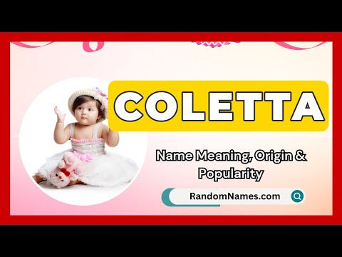 Coletta - Baby Girl Name Meaning, Origin & Popularity - RandomNames.com