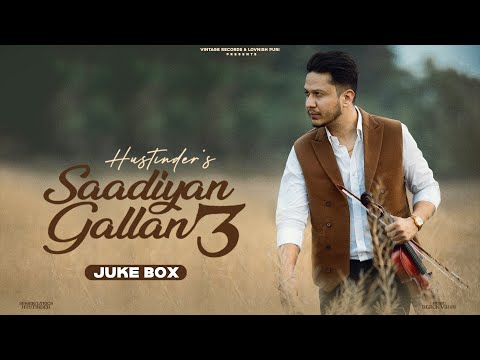 Saadiyan Gallan 3 (Juke Box) — watch video