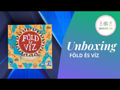 Föld és Víz - Dobozbontás - boardgame_hun