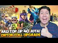 AKU TOP UP 40 JUTA SUPAYA FULL UPGRADE TH 17 DAN TIDAK PREMATURE LAGI Clash Of Clans