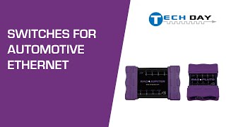 Switches for Automotive Ethernet (Intrepid Tech Days '18)