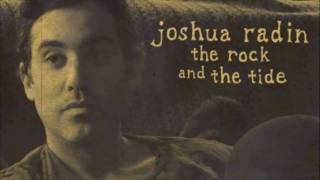 The Rock and the Tide - Joshua Radin
