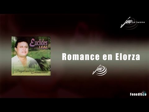 Romance en Elorza - Euclídes Leal " Vagabundo Enamorado" - FD