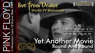 Pink Floyd - Yet Another Movie🔹Special Edition🔹IMPROVED, REMIXED &amp;🔈 5.1 REMASTERED | Venice 1989