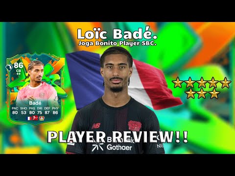 🧱⭐ 86 Rated Loic Bade Player Review! Joga Bonito Player SBC.!🔥🧱. FC 26 Ultimate Team.