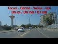 DN24 DN15D DJ248 Tecuci Bârlad Vaslui Iași