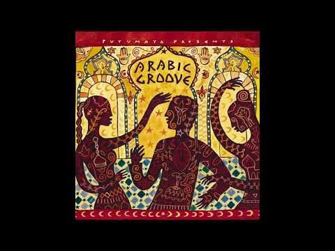 Arabic Groove (Official Putumayo Version)