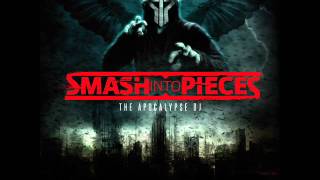 Smash into Pieces - Reaching out