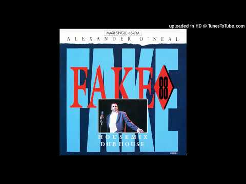 Alexander O'Neal - Fake 88 (Dub House)