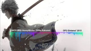 CHiCO With HoneyWorks - Pride Kakumei [OP Gintama° 2015]