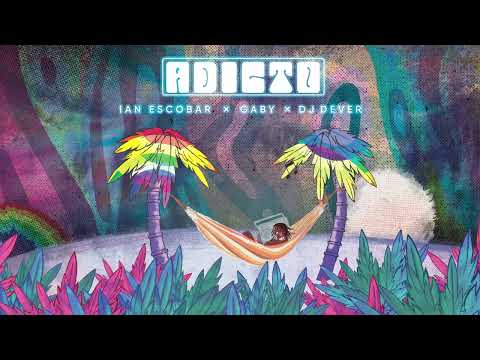 Adicto - Ian Escobar, Gabby, Dj Dever (Visualizer)