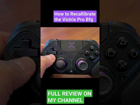 How to Recallibrate The Victrix Pro BFG (After switching the left side module)