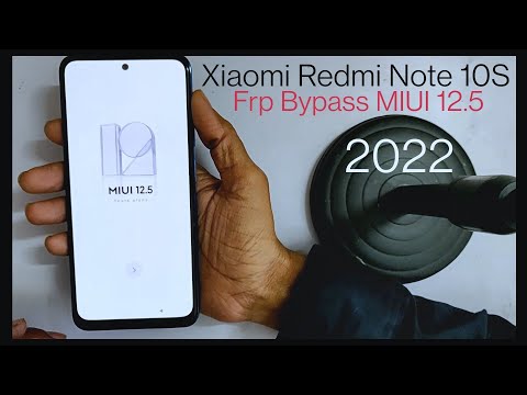 Xiaomi Redmi Note 10S Frp Bypass MIUI 12.5 || New Method 2022