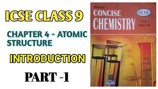 ICSE class 9 || chapter 4 Atomic structure and chemical bonding || introduction || chemistry icse
