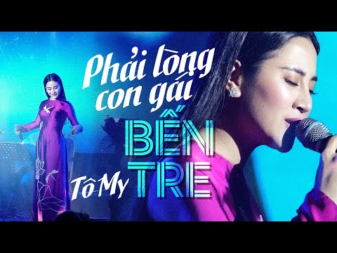 Phải Lòng Con Gái Bến Tre - Tố My | Official Music Video | Mây Saigon