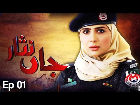 Jaan Nisar - EP 01 | A Plus - Best Pakistani Dramas | C4E1