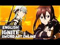 ENGLISH "Ignite" Sword Art Online II (AmaLee ...
