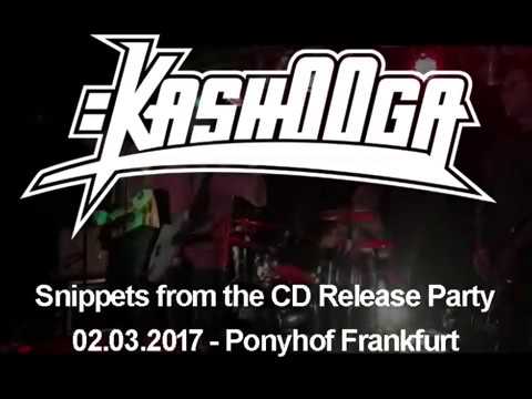 Kashooga - Snippets from CD Release Party Gig @ Ponyhof Frankfurt (02.03.2017)