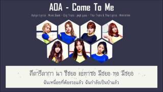 [Thai Sub] AOA - Come To Me (들어와)