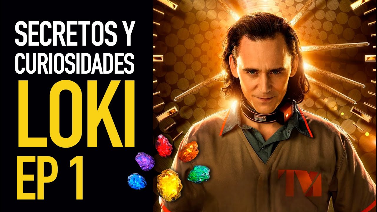 Loki Ep 1 I Secretos y curiosidades