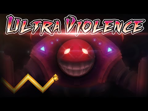 ULTRA VIOLENCE | Demon | By XenderGame